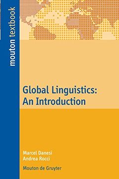 portada Global Linguistics: An Introduction (Approaches to Applied Semiotics [Aas]) (en Inglés)