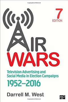 portada Air Wars: Television Advertising and Social Media in Election Campaigns, 1952-2016 (Seventh Edition) (en Inglés)