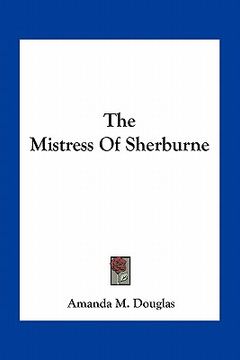 portada the mistress of sherburne (en Inglés)