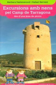 portada Excursions amb nens pel Camp de Tarragona: des d'una àrea de pícnic (Excursions amb nens des d'una àrea de pícnic) (en Catalá)