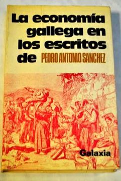 portada Economia Gallega en los Escritos de Pedro Antonio Sanchez la