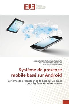 portada Système de présence mobile basé sur Android (en Francés)