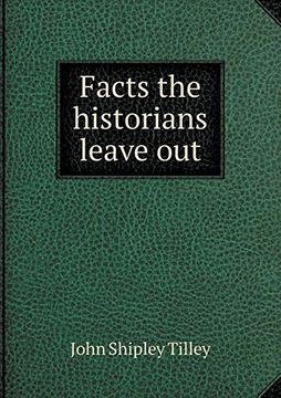 portada Facts the historians leave out