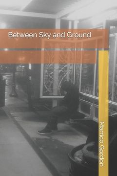 portada Between Sky and Ground (en Inglés)