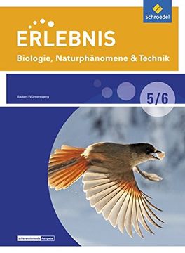 portada Erlebnis Biologie, Naturphänomene & Technik - Differenzierende Ausgabe 2015 für Baden-Württemberg: Schülerband 5 / 6 (en Alemán)