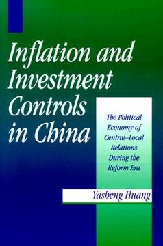 portada inflation and investment controls in china: the political economy of central-local relations during the reform era
