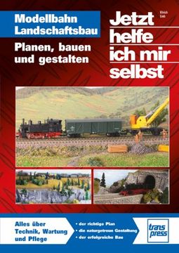 portada Modellbahn Landschaftsbau: Planen, bauen und gestalten (in German)