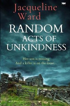 portada Random Acts of Unkindness: A Tense and Twisting Psychological Crime Thriller (en Inglés)