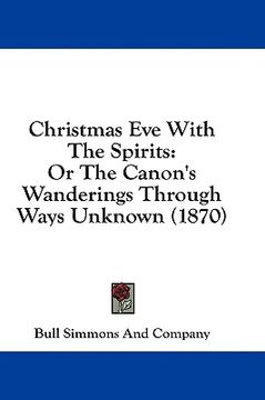 portada christmas eve with the spirits: or the c