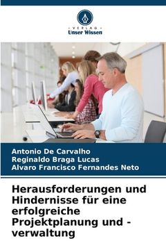 portada Herausforderungen und Hindernisse für eine erfolgreiche Projektplanung und -verwaltung (en Alemán)