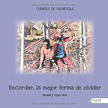 portada Recordar, la Mejor Forma de Olvidar (in Spanish)