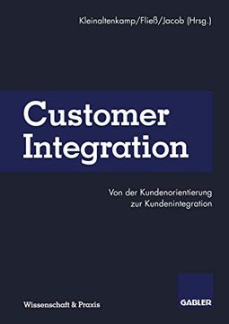 portada Customer Integration: Von Der Kundenorientierung Zur Kundenintegration (en Alemán)