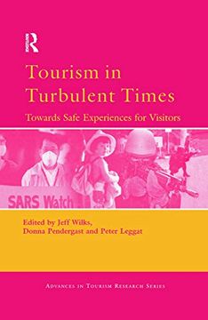 portada Tourism in Turbulent Times: Towards Safe Experiences for Visitors (Advances in Tourism Research) (en Inglés)