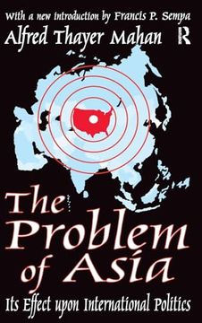 portada The Problem of Asia: Its Effect Upon International Politics (en Inglés)
