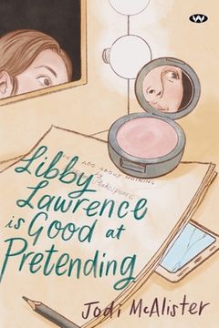 portada Libby Lawrence is Good at Pretending (en Inglés)