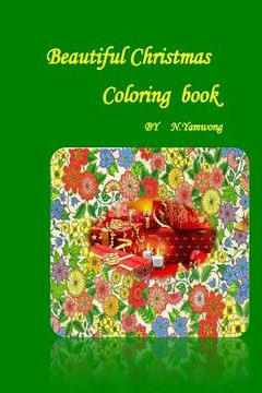 portada Beautiful Christmas Coloring Book: For relaxation and meditation on your holiday (en Inglés)