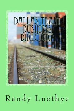 portada Dallas Train Business Directory (in English)