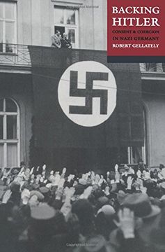 portada Backing Hitler: Consent and Coercion in Nazi Germany (en Inglés)
