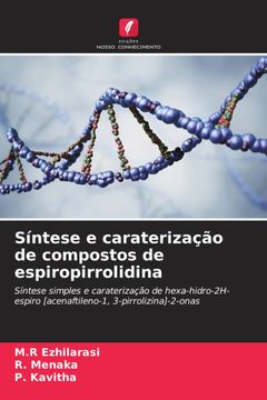 portada Síntese e Caraterização de Compostos de Espiropirrolidina (in Portuguese)