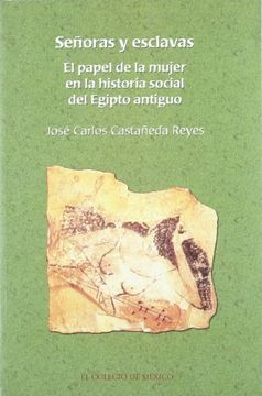 portada Señoras y esclavas (Estudios De Asia Y Africa) (Spanish Edition)