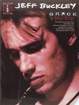 portada Jeff Buckley: Grace and Other Songs-Guitar tab Edition-Music Book (in English)