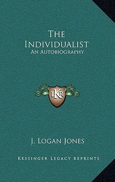 portada the individualist: an autobiography (en Inglés)