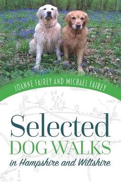 portada Selected Dog Walks in Hampshire and Wiltshire