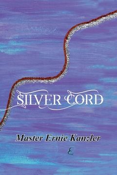 portada Silver Cord: Oneness with God for Miracles (in English)