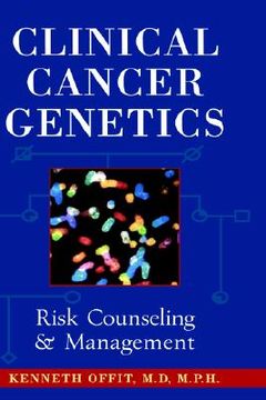 portada clinical cancer genetics: risk counseling and management (en Inglés)