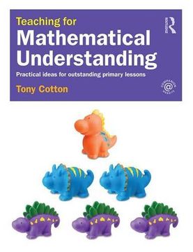 portada Teaching for Mathematical Understanding: Practical ideas for outstanding primary lessons