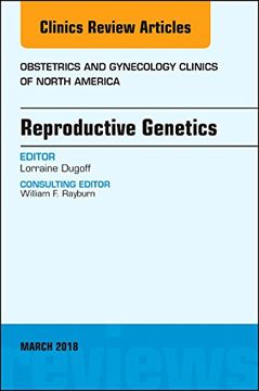 portada Reproductive Genetics, an Issue of Obstetrics and Gynecology Clinics, 1e (The Clinics: Internal Medicine) (en Inglés)