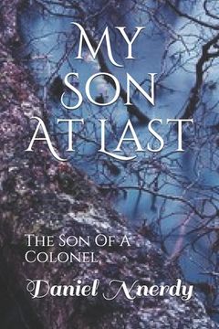 portada My Son At Last: The Son Of A Colonel (en Inglés)