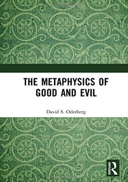 portada The Metaphysics of Good and Evil 