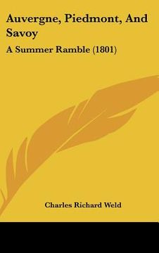 portada auvergne, piedmont, and savoy: a summer ramble (1801) (in English)