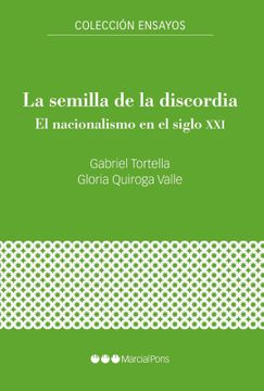 portada La Semilla de la Discordia: El Nacionalismo en el Siglo xxi (Ensayos) (in Spanish)