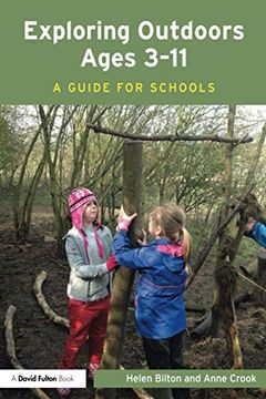 portada Exploring Outdoors Ages 3-11: A Guide for Schools (en Inglés)
