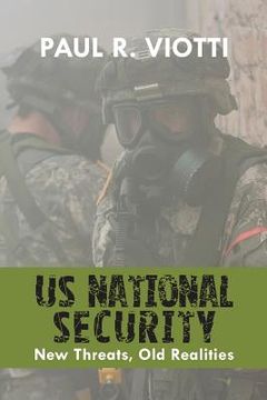 portada US National Security: New Threats, Old Realities (en Inglés)