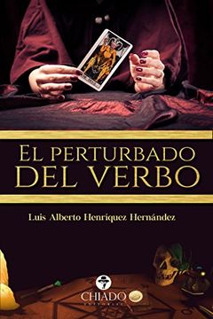 portada El perturbado del verbo (Spanish Edition)