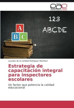 portada Estrategia de capacitación integral para inspectores escolares: Un factor que potencia la calidad educacional