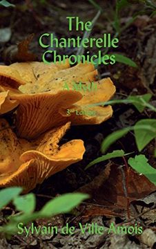 portada The Chanterelle Chronicles: A Myth (en Inglés)