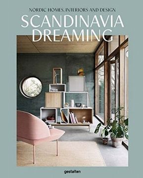 portada Scandinavia Dreaming: Nordic Homes, Interiors and Design (en Inglés)