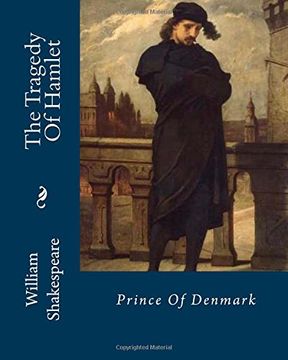 portada The Tragedy Of Hamlet: Prince Of Denmark