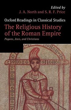 portada The Religious History of the Roman Empire: Pagans, Jews, and Christians (Oxford Readings in Classical Studies) (en Inglés)