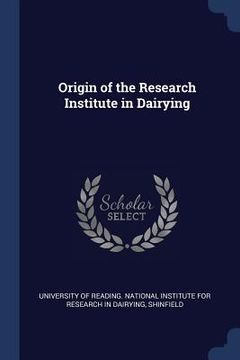 portada Origin of the Research Institute in Dairying (in English)