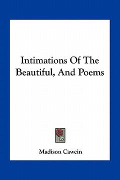 portada intimations of the beautiful, and poems (en Inglés)