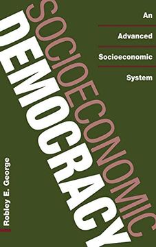 portada Socioeconomic Democracy: An Advanced Socioeconomic System (Praeger Studies on the 21St Century) 