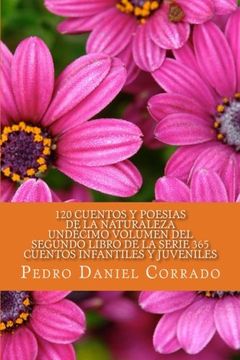portada Cuentos y Poesias de la naturaleza - Undecimo Volumen: 365 Cuentos Infantiles y Juveniles (Volume 11) (Spanish Edition)
