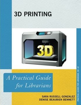 portada 3D Printing (Practical Guides for Librarians)