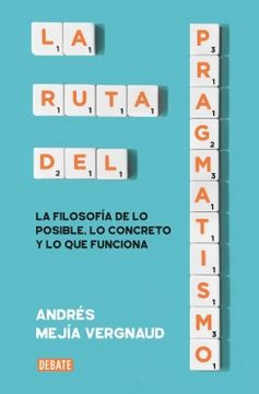 portada La ruta del pragmatismo