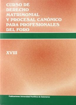 portada curso de derecho matrimonial xviii y procesal canonico para profesionales del fo